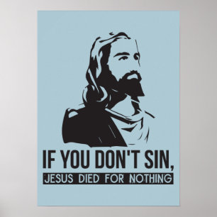 Om du inte sjunger, så dog Jesus för ingenting Poster