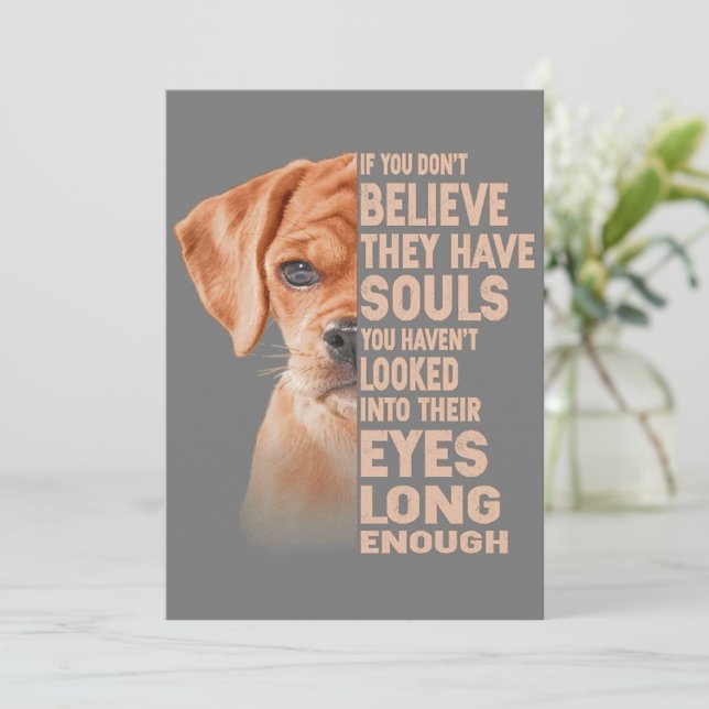 Om du inte tror att de har själar Puggle älskare Inbjudningar (Stående Fram)