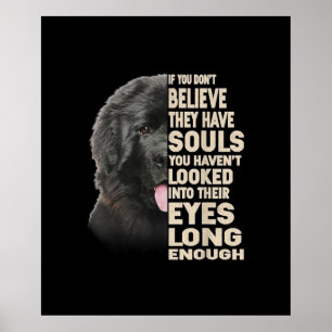 Om du inte tror att de har Souls Newfoundland Poster