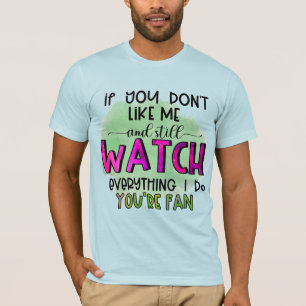 Om du inte tycker om mig T-Shirt