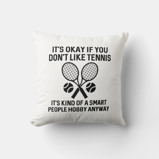 Om du inte tycker om tennis kudde (Framsida)