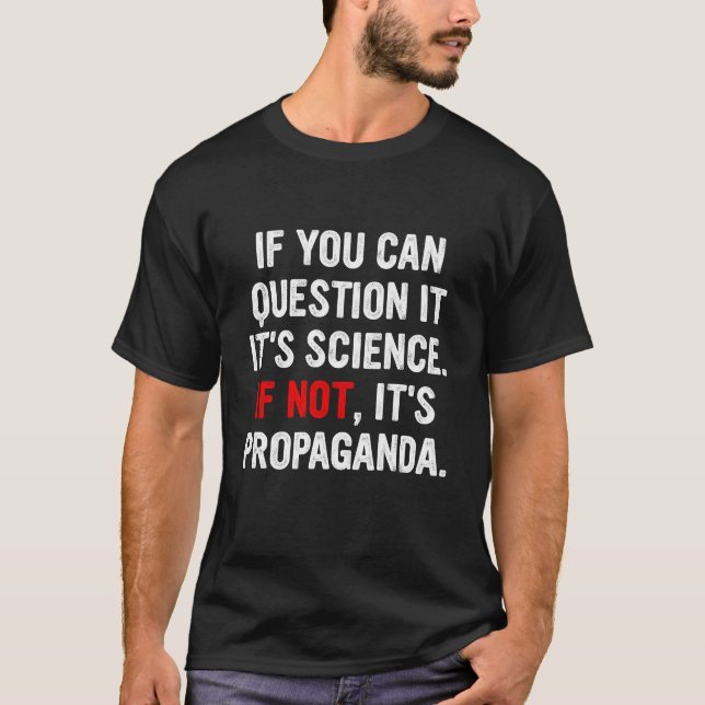 Om du kan fråga om det är vetenskap t shirt (Framsida)