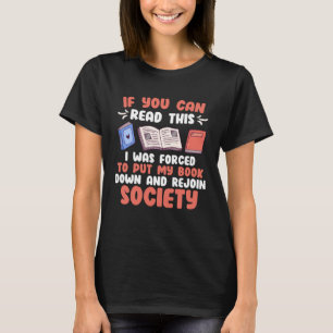 Om du kan läsa Bok bokmärkesläsningen i fläkt T Shirt