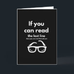 Om du kan läsa den sista raden så är du inte kort<br><div class="desc">Om du kan läsa den sista raden,  så är du inte det gamla ännu-glaset. grattis på din födelsedag,  Wish Friends and Family Grattis på födelsedagen,  kolla den andra födelsedagssamlingen i min butik.</div>