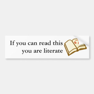 Om du kan läsa denna, är du literate bildekal