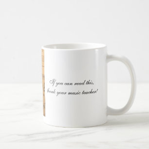 Om du kan läsa denna, tacka din musiklärare kaffemugg