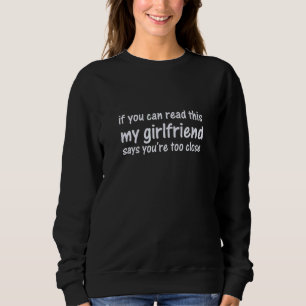 Om du kan läsa det här säger min flickvän att du ä t shirt