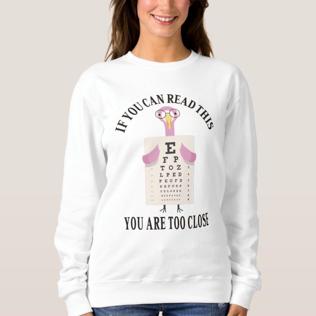 Om du kan läsa detta är du för nära t shirt (Framsida)