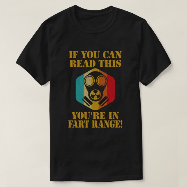 Om du kan läsa detta är du inom pruttavstånd tecke t shirt (Design framsida)
