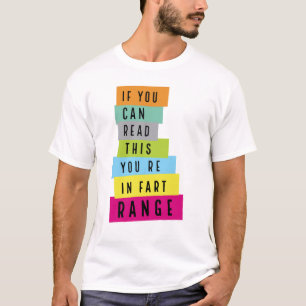 Om du kan läsa detta befinner du dig i Fart Range T Shirt