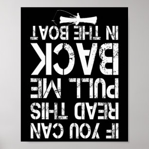 Om du kan läsa detta, dra mig tillbaka i båten Rol Poster