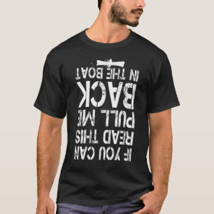 Om du kan läsa detta, dra mig tillbaka i startsäte t shirt