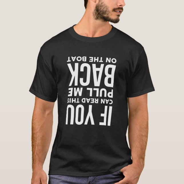 Om du kan läsa detta, dra mig tillbaka på startsid t shirt (Framsida)