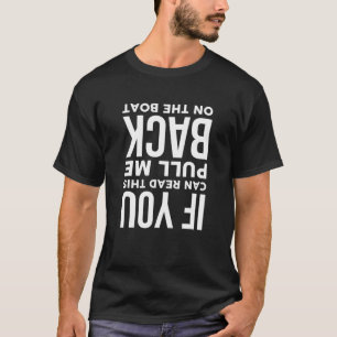 Om du kan läsa detta, dra mig tillbaka på startsid t shirt
