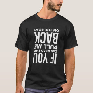Om du kan läsa detta, dra mig tillbaka på startsid t shirt
