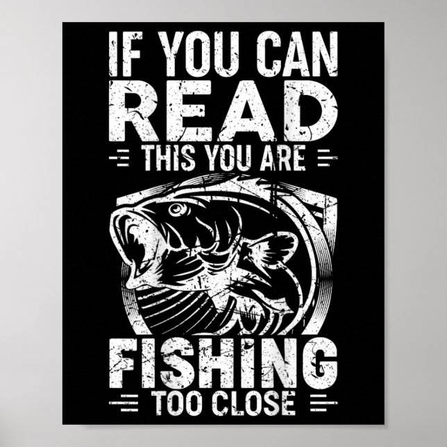 Om du kan läsa detta fiskar du för nära Fis Poster (Framsidan)
