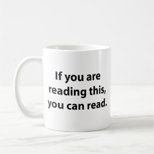 Om du kan läsa detta kan du läsa. Kaffe Mugg