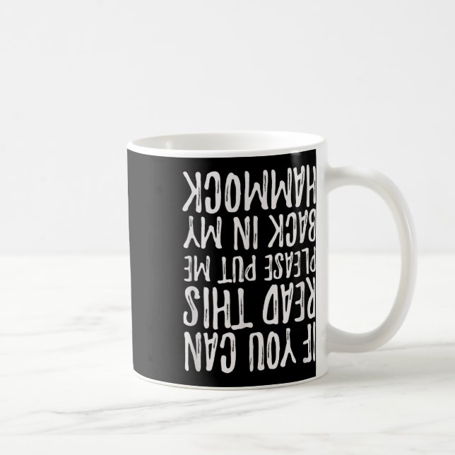 Om du kan läsa detta, lägg mig tillbaka i min häng kaffemugg (Höger)