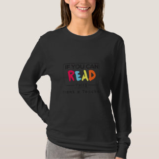 Om du kan läsa detta tack till en lärare - uppskat t shirt
