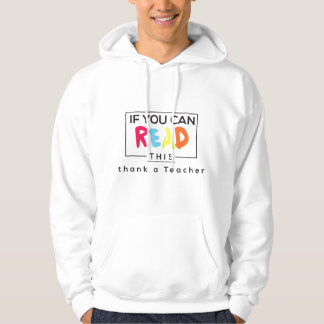 Om Du Kan Läsa Detta Tacka En Lärare - Uppskatta Hoodie