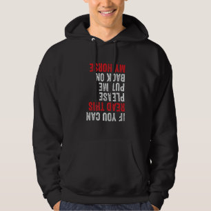 Om du kan läsa detta, vänligen sätt mig tillbaka p hoodie