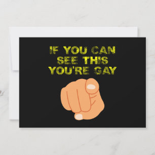 Om du kan se det här är du Gay LGBTQ Inbjudningar