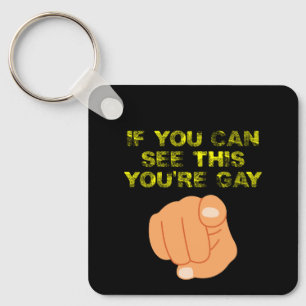 Om du kan se detta är du gay rolig HBTQ Nyckelring