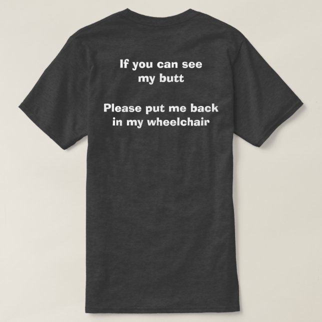 Om du kan se min ända - roligt t shirt (Design baksida)