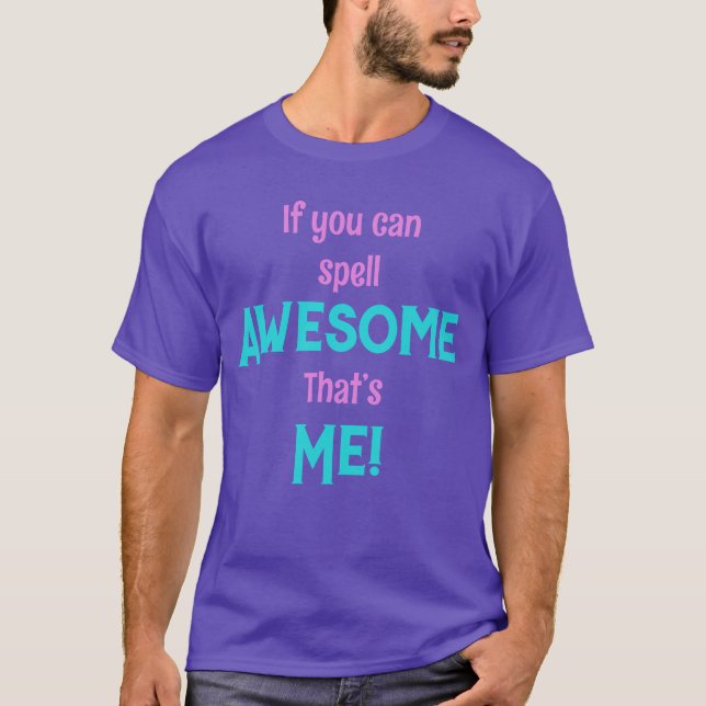 Om du kan stava Awesome that’s Me T Shirt (Framsida)