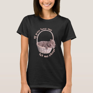 Om du Kärlek jag låter mig sova Shar Pei Sleeping T Shirt