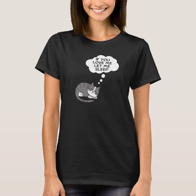 Om du Kärlek, låt mig sova T Shirt (Framsida)