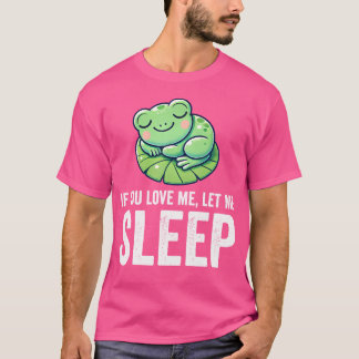 Om du Kärlek låter mig sova lustigt T Shirt