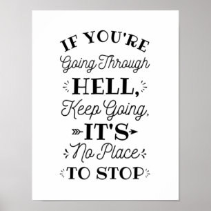Om du kommer genom helvetet - Motivate Inspire Poster