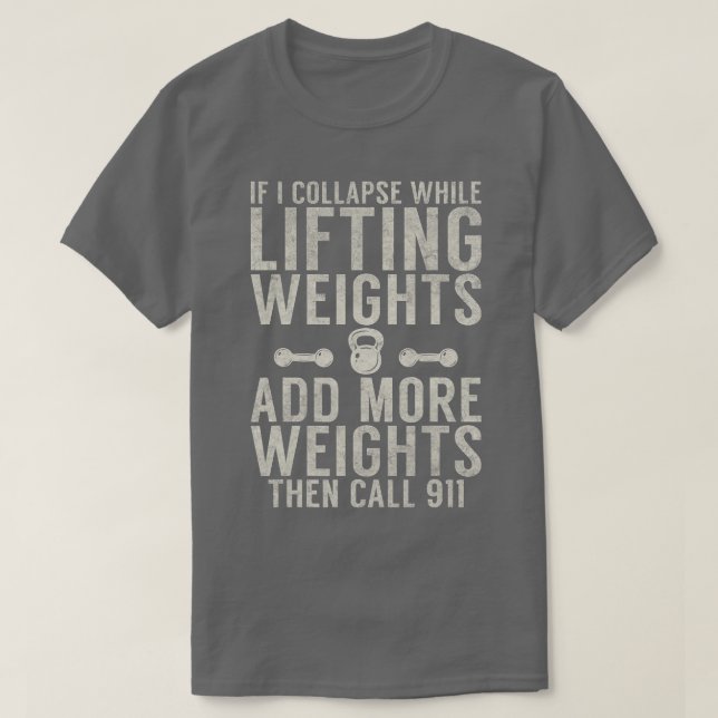 Om du komprimerar medan du lyfter vikter ökar vikt t shirt (Design framsida)