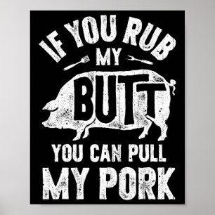 Om du krossar min knapp kan du dra min Gris-funne  Poster