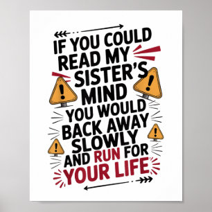 Om du kunde läsa mina systrar, skulle du backa ett poster