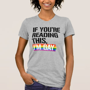 Om du läser det här, så är jag gay t shirt
