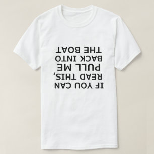 Om du läser upp det här uppåt och nedåt t shirt