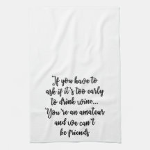 Om du måste att fråga handduken