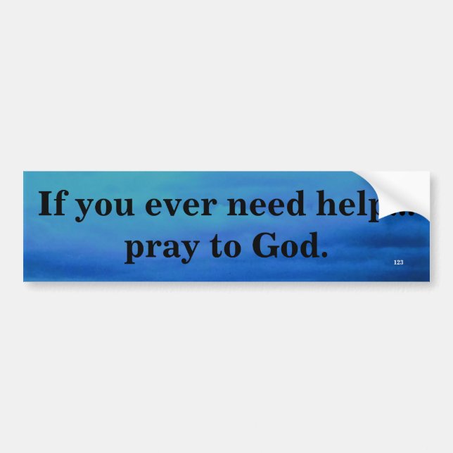 OM DU NÅGONSIN BEHÖVER HJÄLP-BUMPER-STICKER BILDEKAL (Framsidan)