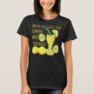 Om du när du lever Ge lejonerna gör Lemonade Sweet T Shirt