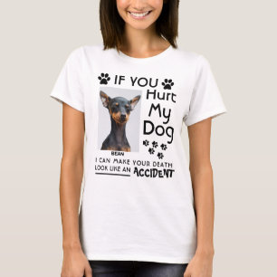Om du Ontr min Hund kan jag göra din död Hund Tass T Shirt