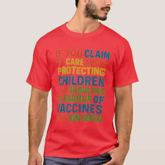 Om du påstår att du bryr dig om att skydda barn bö t shirt
