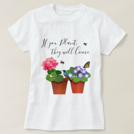 Om du planterar, ska de skjortan för t shirt