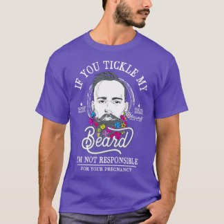 Om du plockar mitt skägg är jag inte ansvarig för t shirt