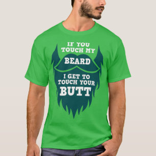 Om du rör mitt skägg 1 t shirt