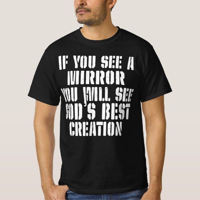 Om du ser en spegel får du se gudar t shirt (Framsida)