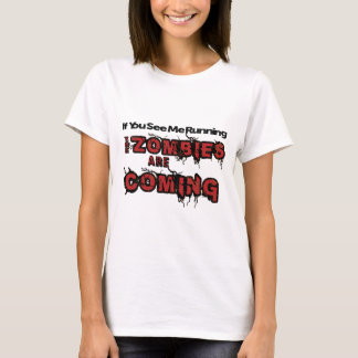 Om du ser mig, är rinnande Zombies kommande T Shirt