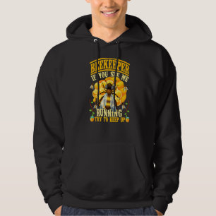 Om du ser mig springa, försök att Behålla upp biod Hoodie