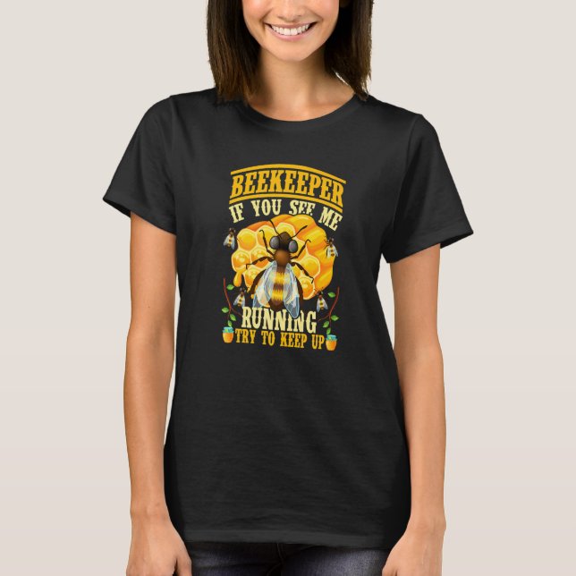 Om du ser mig springa, försök att Behålla upp biod T Shirt (Framsida)